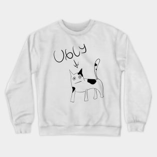 Ugly Liittle cat Crewneck Sweatshirt